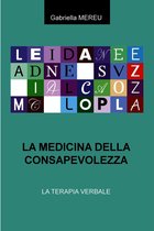 LA MEDICINA DELLA CONSAPEVOLEZZA