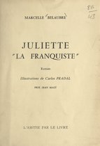 Juliette la franquiste