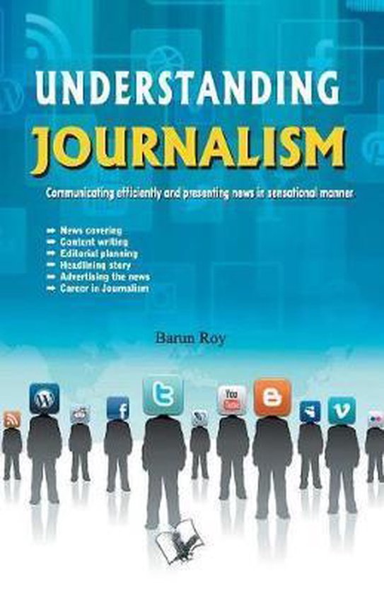 Understanding Journalism Barun Roy Boeken Bol