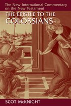 New International Commentary on the New Testament (NICNT) - The Letter to the Colossians