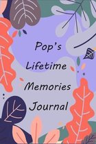 Pop's Lifetime Memories Journal