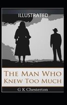 The Man Who Knew Too Much Illustrated