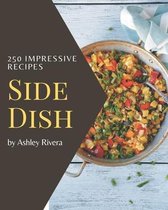 250 Impressive Side Dish Recipes