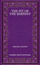 The Pit Of The Serpent - Original Edition