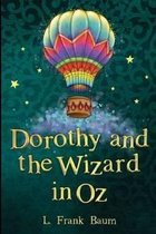 Dorothy and the Wizard in Oz Annotated
