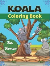 KOALA Coloring Book For Women