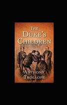 The Duke's Children illustrated
