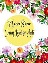 Nurses Swear Coloring Book for Adults