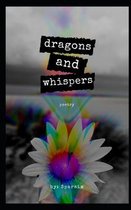 Dragons and Whispers