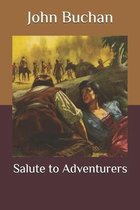 Salute to Adventurers