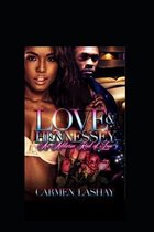 Love and Hennessy