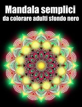 Mandala semplici da colorare adulti sfondo nero