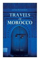 Travels in Morocco (Vol. 1&2)