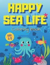 Happy Sea Life