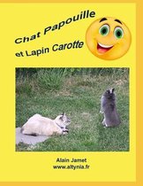 Chat Papouille et Lapin Carotte