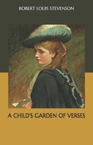 A Child's Garden of Verses