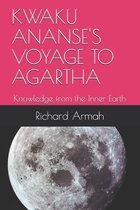 Kwaku Ananse's Voyage to Agartha