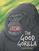 The Good Gorilla
