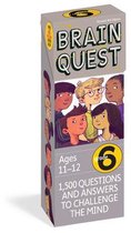 Brain Quest Grade 6, Revised 4th Edition 1,500 Questions and Answers to Challenge the Mind