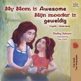 English Dutch Bilingual Collection- My Mom is Awesome (English Dutch Bilingual Book for Kids)