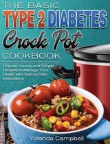 The Basic Type 2 Diabetes Crock Pot Cookbook