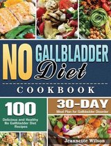 No Gallbladder Diet Cookbook