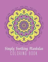 Simply Soothing Mandalas Coloring Book