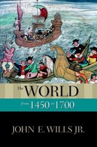 New Oxford World History - The World from 1450 to 1700