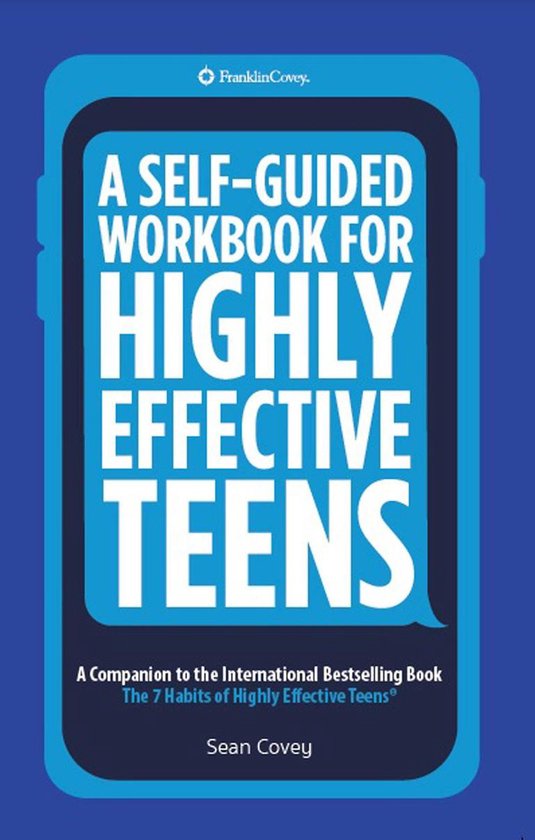 A Self-Guided Workbook for Highly Effective Teens - cover