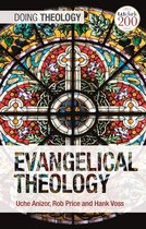 Doing Theology - Evangelical Theology