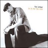 Tim Lothar - In It For The Ride ( Digipack)