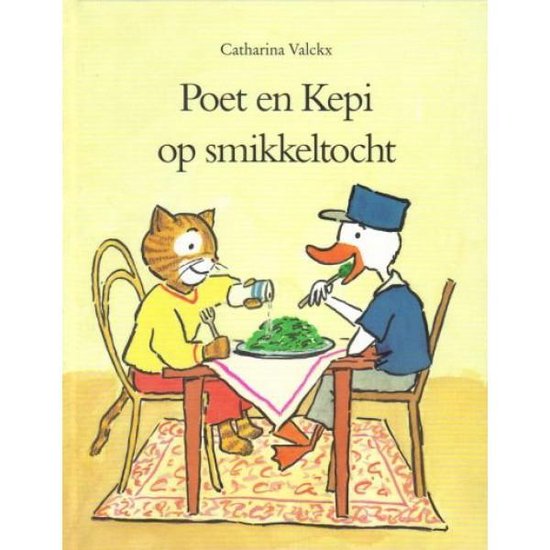 Cover van het boek 'Poet en Kepi op smikkeltocht' van Catharina Valckx