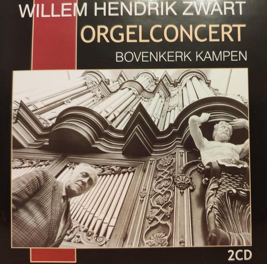 Foto: Willem hendrik zwart orgelconcert bovenkerk kampen 2 cd box