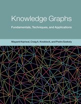 Knowledge Graphs Fundamentals, Techniques, and Applications Adaptive Computation and Machine Learning
