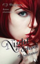 Collection R 4 - Night school - tome 4 Résistance
