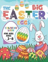 The Big Easter Eggs Coloring Book for Kids Ages 3-8