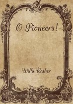 O Pioneers!