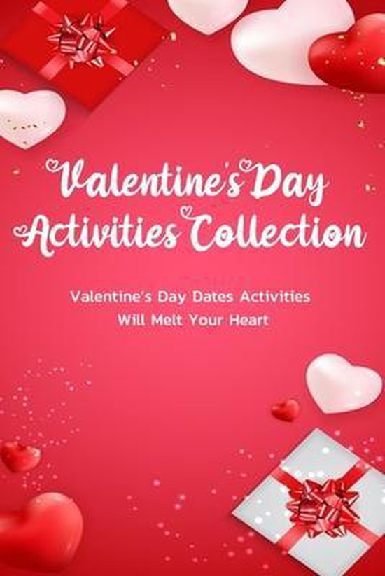Valentine's Day Activities Collection Valentine's Day Dates Activities