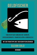 Geldfischer