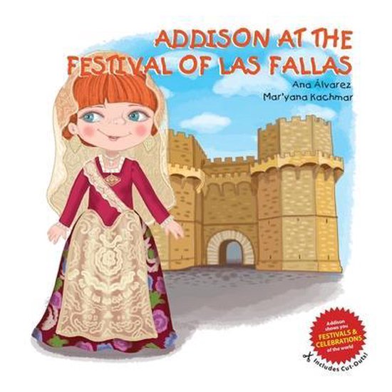 Addison Collection- Addison at the Festival of Las Fallas, Ana Alvarez ...