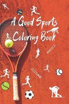 A Good Sports Coloring Book