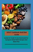GOUT Cookbook And Diet Guide