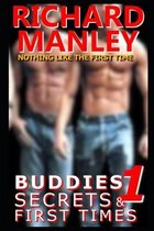 Buddies, Secrets & First Times: Book 1