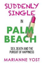 Suddenly Single in Palm Beach