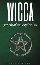 Wicca for Absolute Beginners