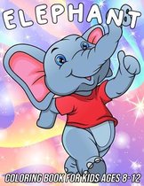 Elephant Coloring Book for Kids Ages 8-12