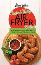 Instant Vortex Air Fryer Cookbook