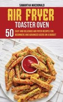 Air Fryer Toaster Oven Cookbook