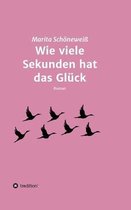 Wie viele Sekunden hat das Gluck