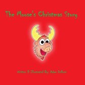 The Moose's Christmas Story
